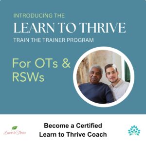 Thrive train the train course for OTs and RSW